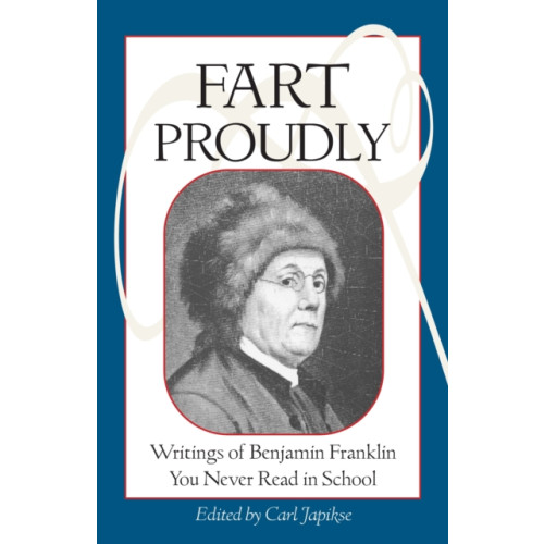 North Atlantic Books,U.S. Fart Proudly (häftad, eng)