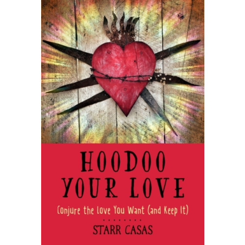 Red Wheel/Weiser Hoodoo Your Love (häftad, eng)
