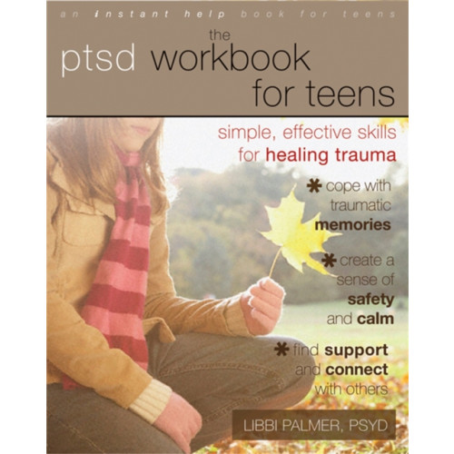 New Harbinger Publications PTSD Workbook for Teens (häftad, eng)