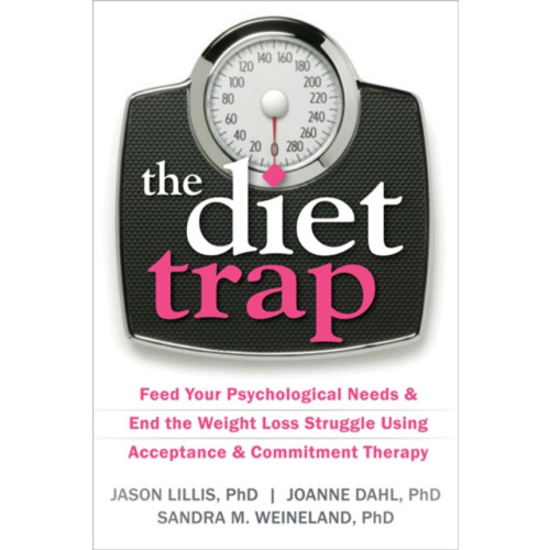 New Harbinger Publications The Diet Trap (häftad, eng)