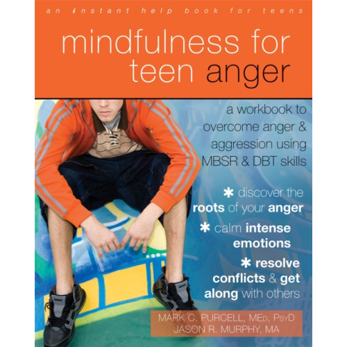 New Harbinger Publications Mindfulness for Teen Anger (häftad, eng)