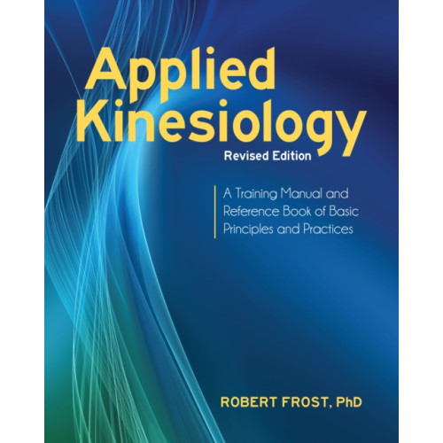 North Atlantic Books,U.S. Applied Kinesiology, Revised Edition (häftad, eng)