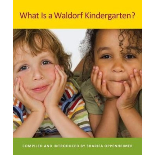 SteinerBooks, Inc What is a Waldorf Kindergarten? (häftad, eng)