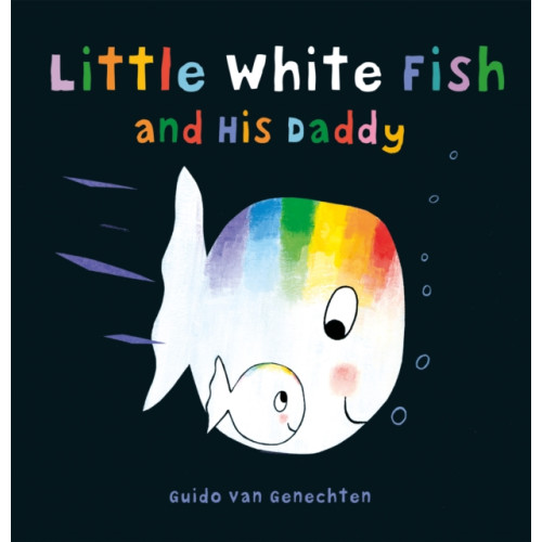 Clavis Publishing Little White Fish and His Daddy (bok, board book, eng)