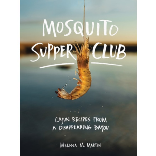 Workman Publishing Mosquito Supper Club (inbunden, eng)