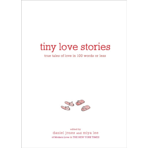 Workman Publishing Tiny Love Stories (inbunden, eng)