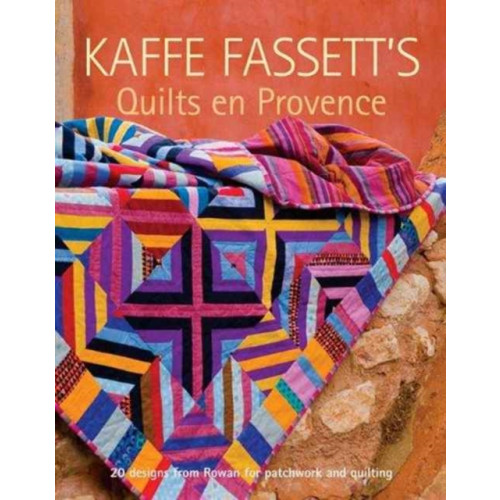 Taunton Press Inc Kaffe Fassett's Quilts en Provence (häftad, eng)