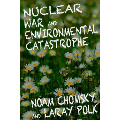 Seven Stories Press,U.S. Nuclear War and Enviromental Catastrophe (häftad, eng)