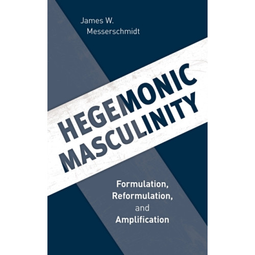 Rowman & littlefield Hegemonic Masculinity (häftad, eng)