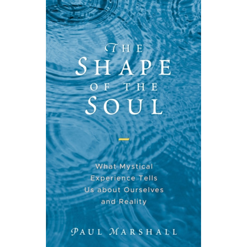 Rowman & littlefield The Shape of the Soul (inbunden, eng)