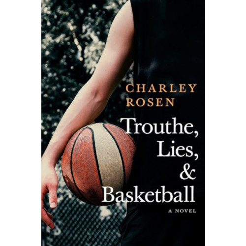 Seven Stories Press,U.S. Trouthe, Lies, And Basketball (häftad, eng)