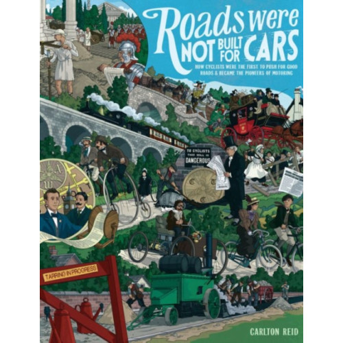 Princeton University Press Roads Were Not Built for Cars (häftad, eng)