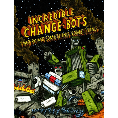 Top Shelf Productions Incredible Change-Bots Two Point Something Something (häftad, eng)