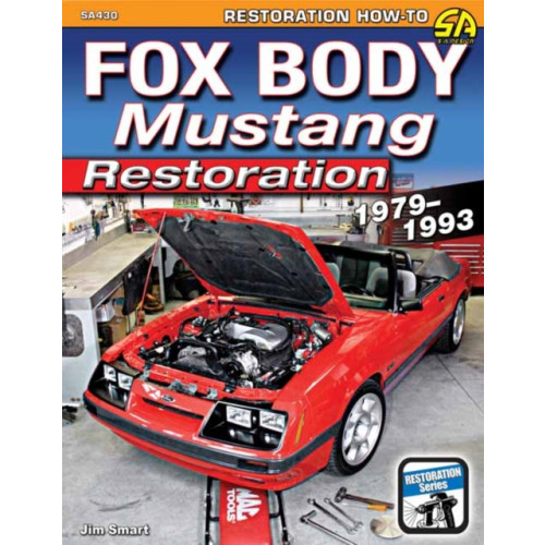 CarTech Inc Fox Body Mustang Restoration 1979-1993 (häftad, eng)