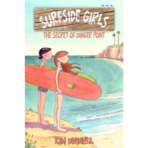 Top Shelf Productions Surfside Girls: The Secret of Danger Point (häftad, eng)