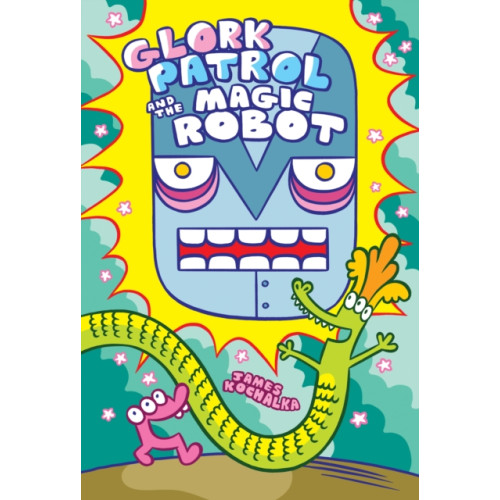 Glork Patrol , Top Shelf Productions (Book 3): Glork Patrol and the Magic Robot , Top Shelf Productions (häftad, english)