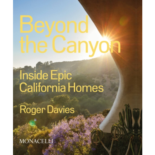 Monacelli Press Beyond the Canyon (inbunden, eng)