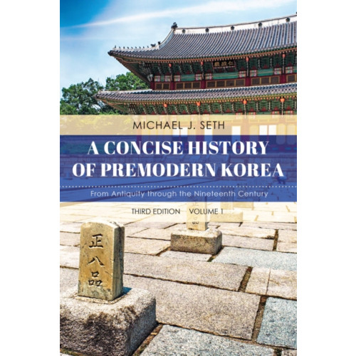 Rowman & littlefield A Concise History of Premodern Korea (häftad, eng)