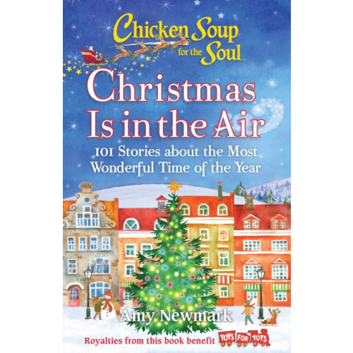 Chicken Soup for the Soul Publishing, LLC Chicken Soup for the Soul: Christmas Is in the Air (häftad, eng)