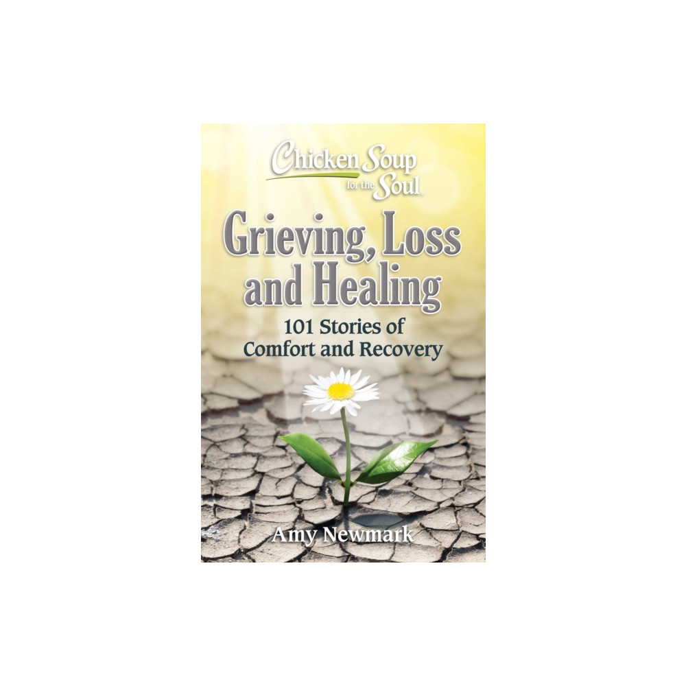 Produktbild för Chicken Soup for the Soul: Grieving, Loss and Healing (häftad, eng)