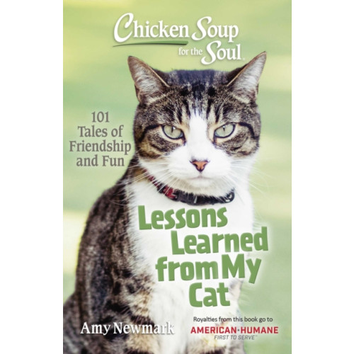 Chicken Soup for the Soul Publishing, LLC Chicken Soup for the Soul: Lessons Learned from My Cat (häftad, eng)