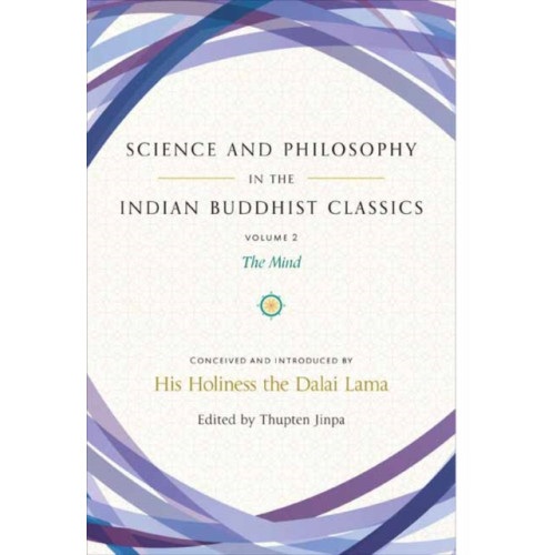 Wisdom publications,u.s. Science and Philosophy in the Indian Buddhist Classics (inbunden, eng)