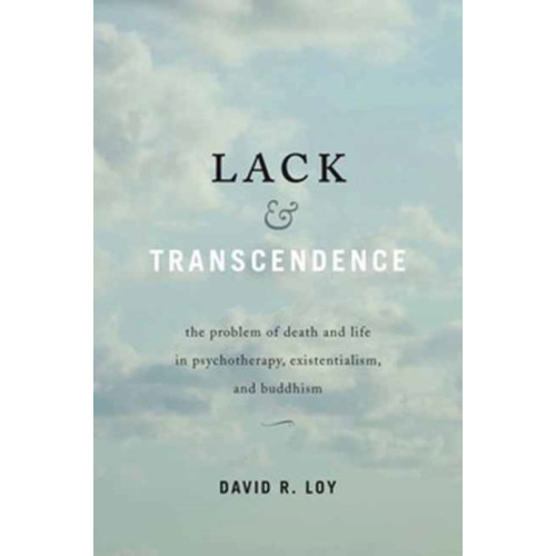 Wisdom publications,u.s. Lack and Transcendence (häftad, eng)