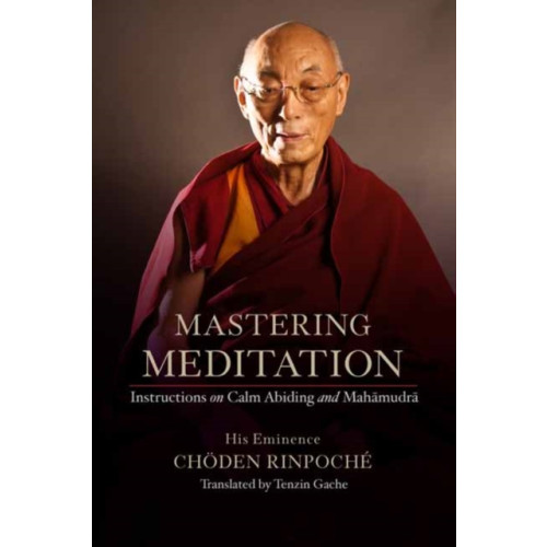 Wisdom publications,u.s. Mastering Meditation (inbunden, eng)