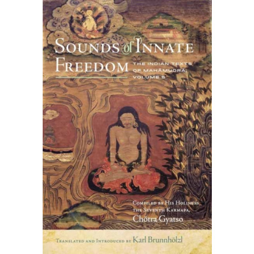 Wisdom publications,u.s. Sounds of Innate Freedom (inbunden, eng)