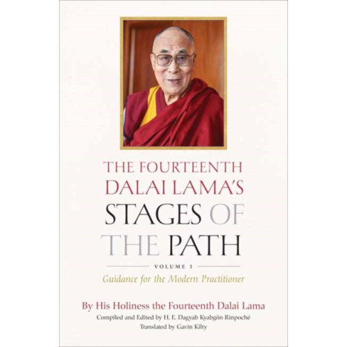 Wisdom publications,u.s. The Fourteenth Dalai Lama's Stages of the Path: Volume One (inbunden, eng)