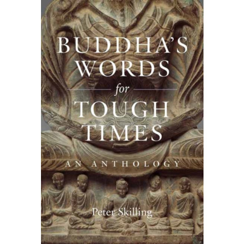 Wisdom publications,u.s. Buddha's Words for Tough Times (häftad, eng)