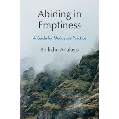 Wisdom publications,u.s. Abiding in Emptiness (inbunden, eng)