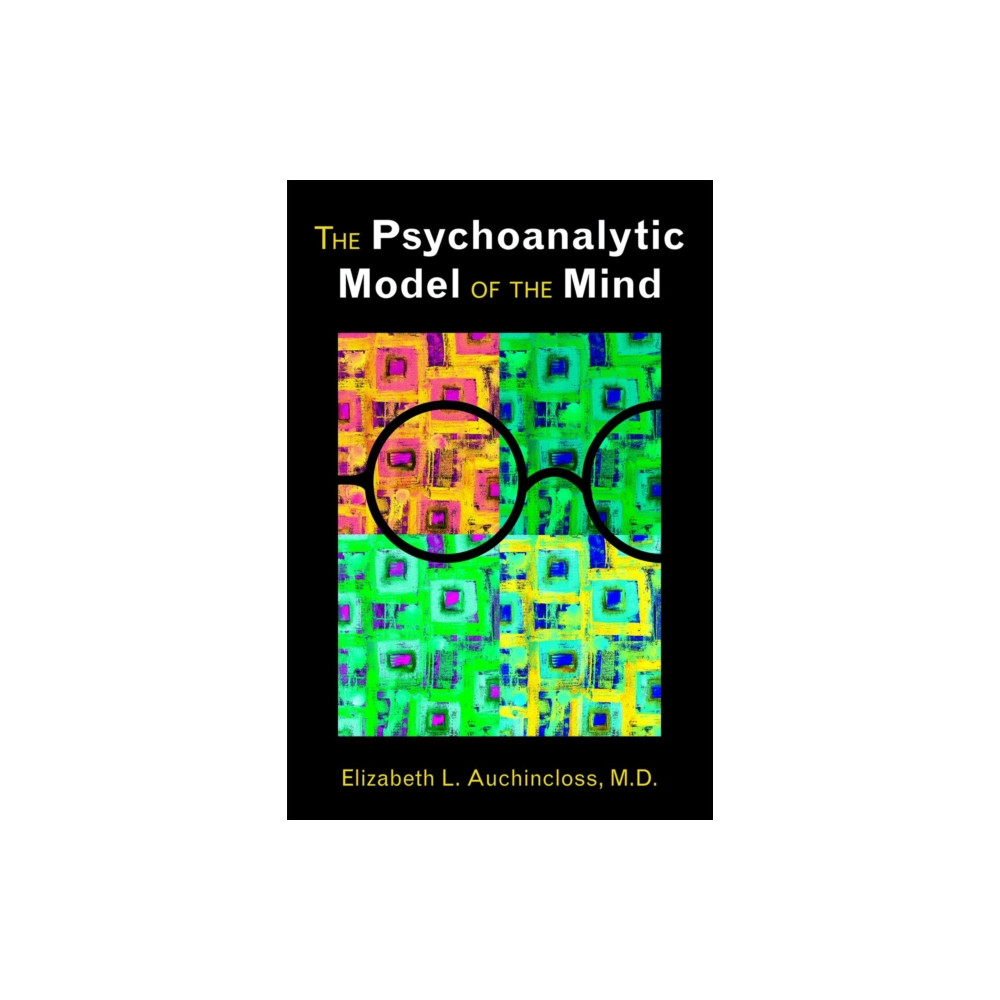 Produktbild för The Psychoanalytic Model of the Mind (häftad, eng)
