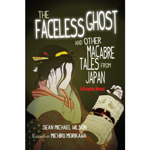 Shambhala Publications Inc Lafcadio Hearn's "The Faceless Ghost" and Other Macabre Tales from Japan (häftad, eng)