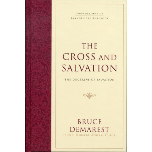 Crossway Books The Cross and Salvation (inbunden, eng)