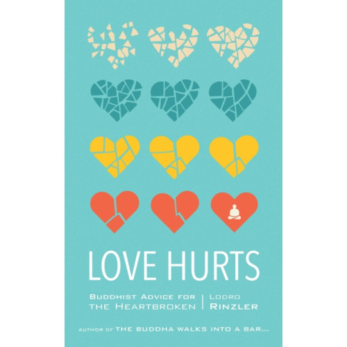 Shambhala Publications Inc Love Hurts (häftad, eng)