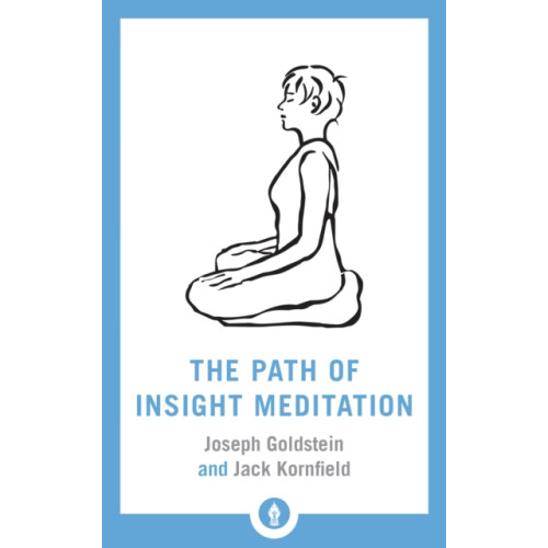 Shambhala Publications Inc The Path of Insight Meditation (häftad, eng)