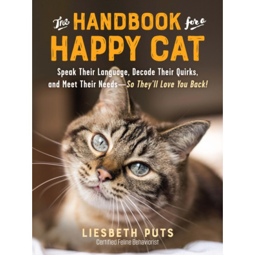 The  Experiment LLC The Handbook for a Happy Cat (häftad, eng)