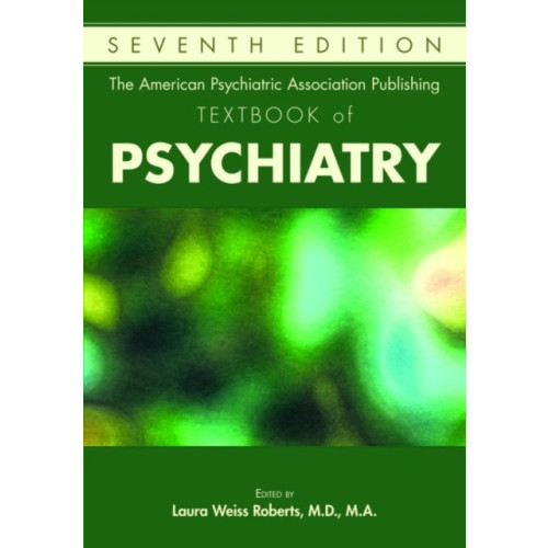 American Psychiatric Association Publishing The American Psychiatric Association Publishing Textbook of Psychiatry (inbunden, eng)