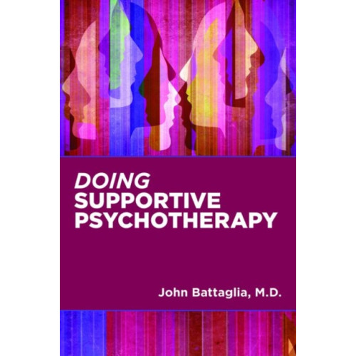 American Psychiatric Association Publishing Doing Supportive Psychotherapy (häftad, eng)