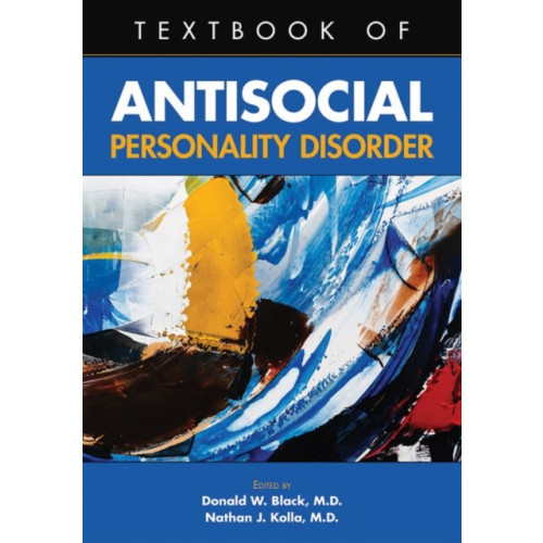 American Psychiatric Association Publishing Textbook of Antisocial Personality Disorder (inbunden, eng)