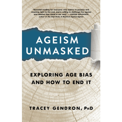 Steerforth Press Ageism Unmasked (inbunden, eng)