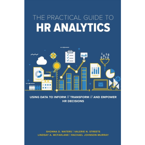 Society for Human Resource Management The Practical Guide to HR Analytics (häftad, eng)