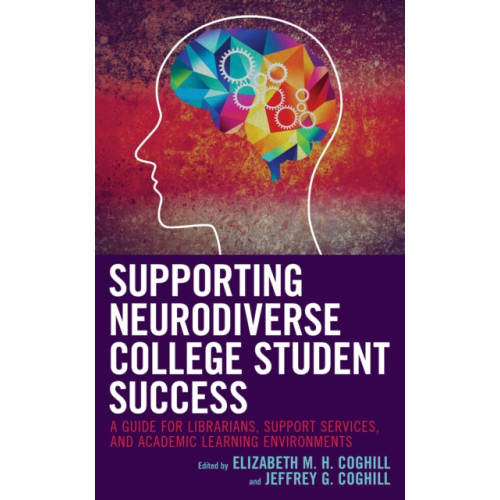 Rowman & littlefield Supporting Neurodiverse College Student Success (häftad, eng)