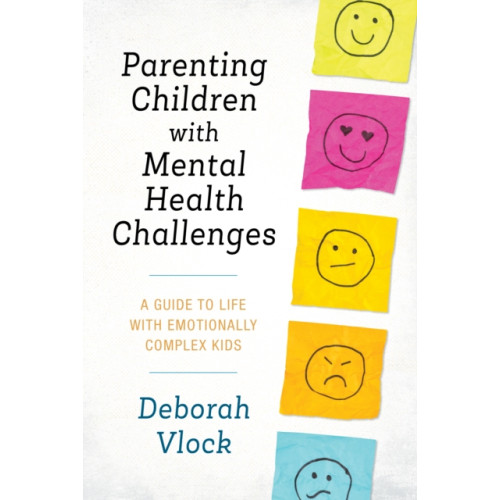 Rowman & littlefield Parenting Children with Mental Health Challenges (häftad, eng)