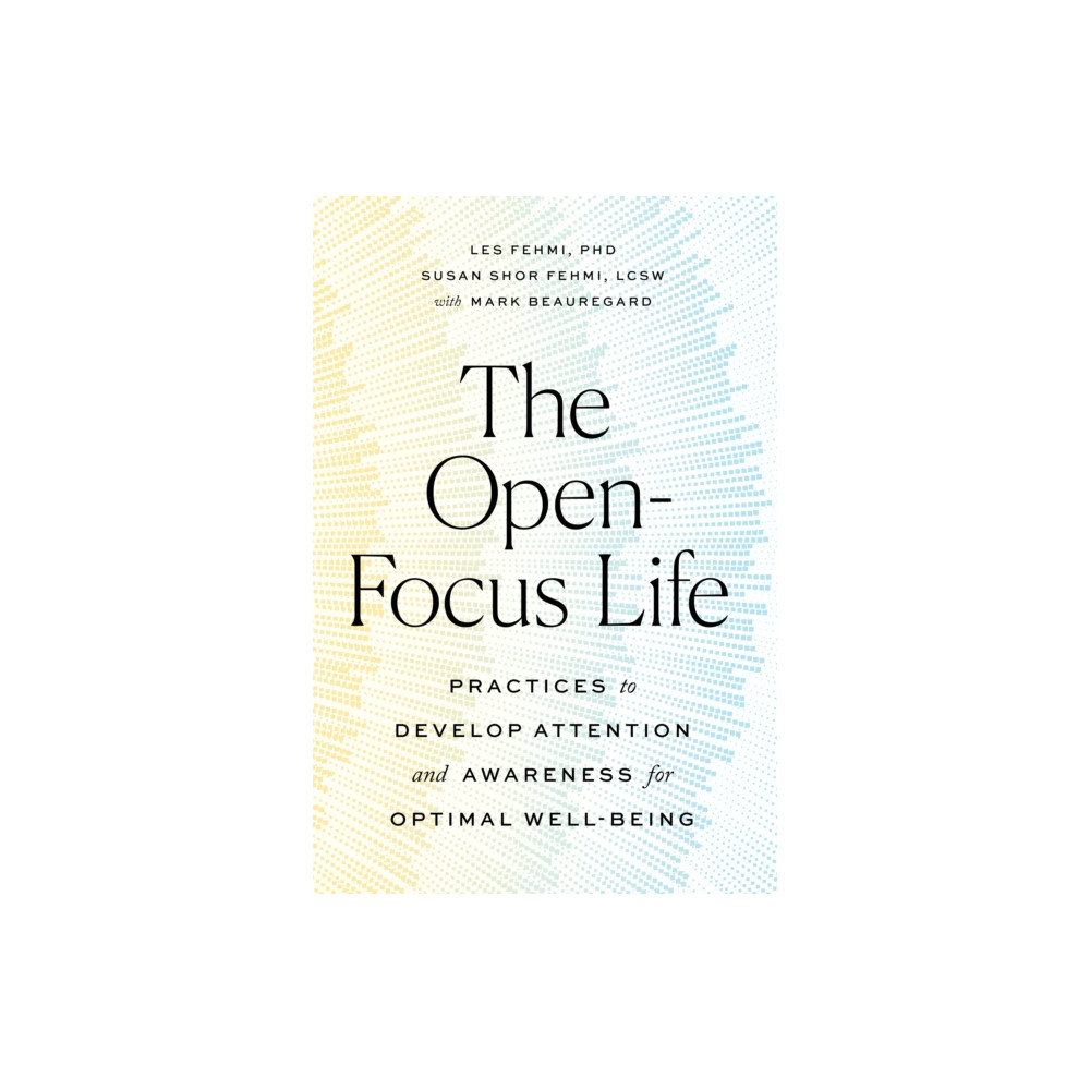 Produktbild för The Open-Focus Life (häftad, eng)
