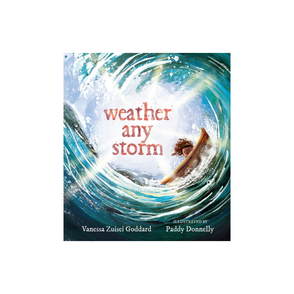 Produktbild för Weather Any Storm (bok, board book, eng)