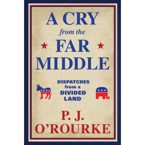 Grove Press / Atlantic Monthly Press A Cry From the Far Middle (häftad, eng)