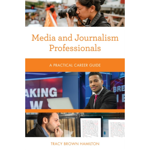 Rowman & littlefield Media and Journalism Professionals (häftad, eng)