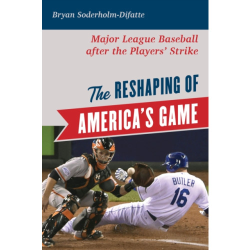 Rowman & littlefield The Reshaping of America's Game (inbunden, eng)